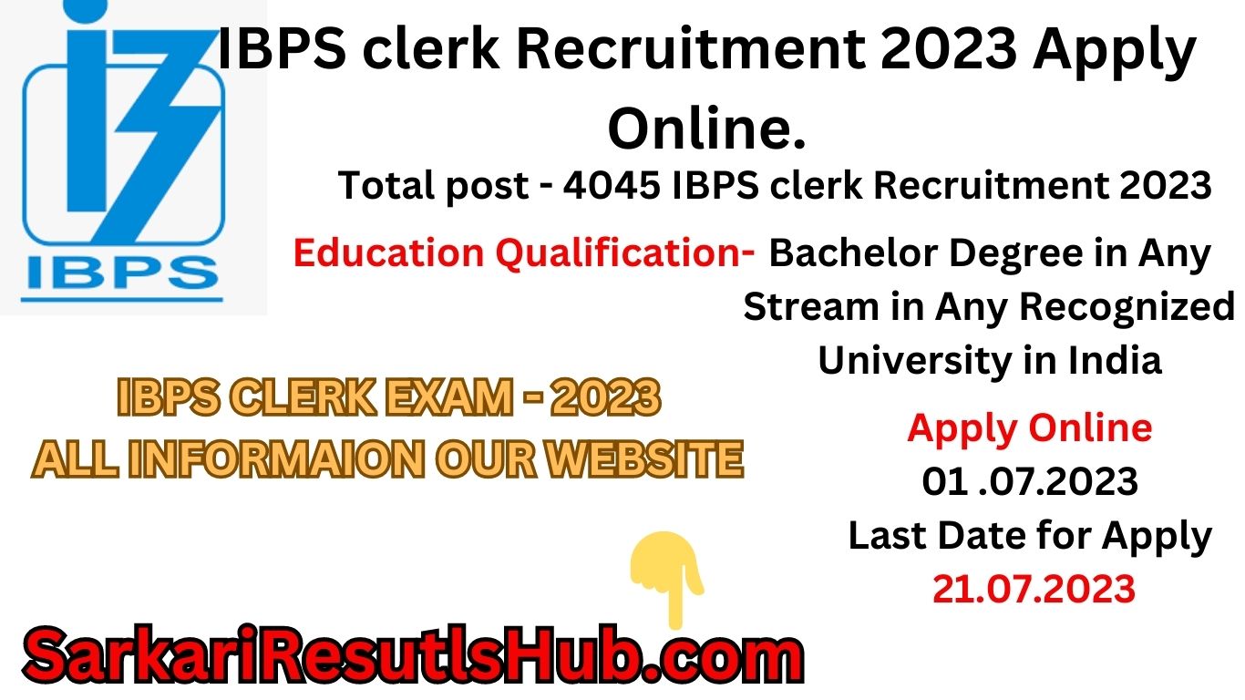 IBPS clerk Recruitment 2023 Apply Online.