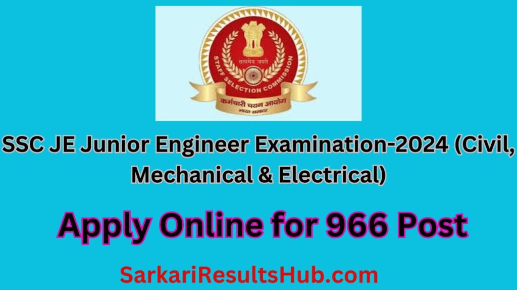 SSC JE Junior Engineer Examination2024 (Civil, Mechanical & Electrical)